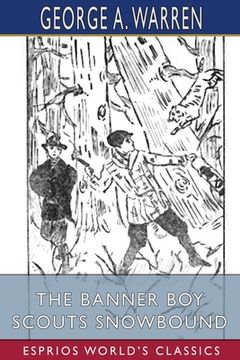 portada The Banner boy Scouts Snowbound (Esprios Classics) (in English)
