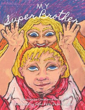 My Super Brother: (British Sign Language version) (en Inglés)