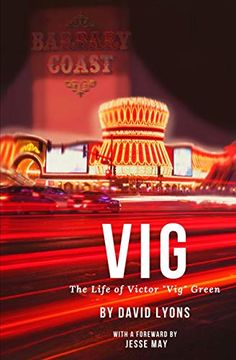 portada Vig: The Life of Victor "Vig" Green 