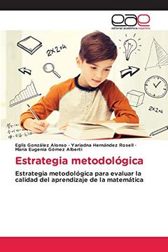 portada Estrategia Metodológica: Estrategia Metodológica Para Evaluar la Calidad del Aprendizaje de la Matemática