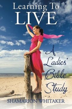 portada Learning to Live: A Ladies' Bible Study