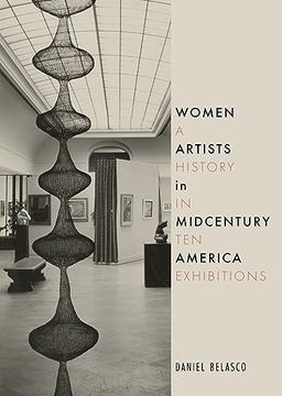 portada Women Artists in Midcentury America: A History in ten Exhibitions