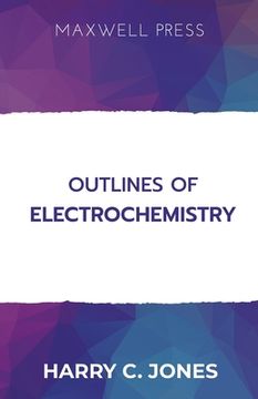 portada Outlines of Electrochemistry (en Inglés)