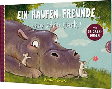 portada Ein Haufen Freunde 3: Ein Haufen Freunde? Ganz Schön Stark! Vorlesegeschichte Über Freundschaft zum Mitmachen (3) (in German)
