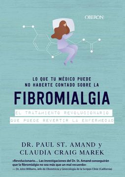 portada Lo que tu Médico Puede no Haberte Contado Sobre la Fibromialgia (Libros Singulares)