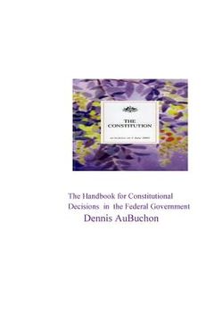 portada The Handbook for Constitutional Decisions in the Federal Government (en Inglés)