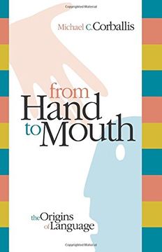 portada From Hand to Mouth: The Origins of Language (in English)
