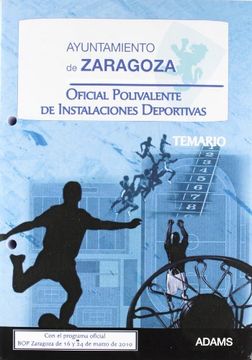 Oficial Polivalente de Instalaciones Deportivas, Ayuntamiento de Zaragoza. Temario