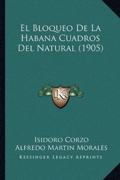 portada El Bloqueo de la Habana Cuadros del Natural (1905)