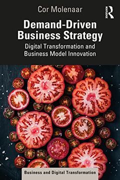 portada Demand-Driven Business Strategy: Digital Transformation and Business Model Innovation (Business and Digital Transformation) (en Inglés)