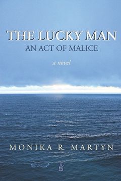 portada The Lucky Man: An Act of Malice (en Inglés)