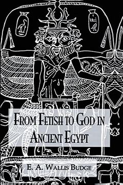 portada From Fetish to god Ancient Egypt (en Inglés)