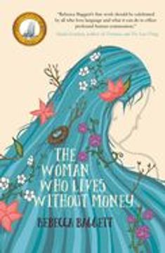 portada The Woman Who Lives Without Money (en Inglés)