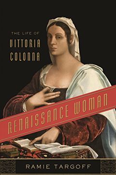 portada Renaissance Woman: The Life of Vittoria Colonna (en Inglés)