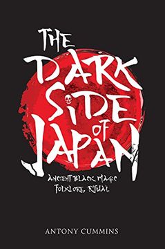 portada The Dark Side of Japan: Ancient Black Magic, Folklore, Ritual (en Inglés)