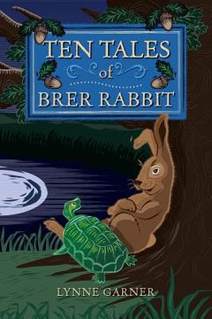 portada Ten Tales of Brer Rabbit (en Inglés)