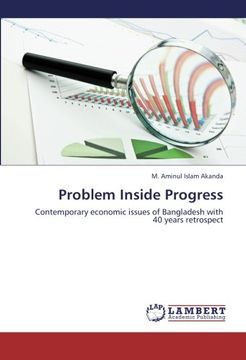 portada Problem Inside Progress: Contemporary economic issues of Bangladesh with 40 years retrospect