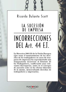 portada La Sucesion de Empresas / Incorrecciones del Articulo 44 et (in Spanish)