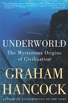 portada Underworld: The Mysterious Origins of Civilization 