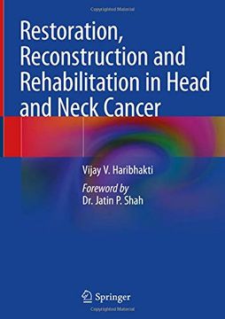 portada Restoration, Reconstruction and Rehabilitation in Head and Neck Cancer (in English)