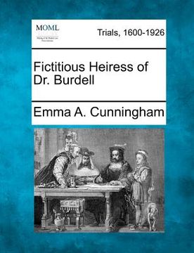 portada fictitious heiress of dr. burdell (en Inglés)