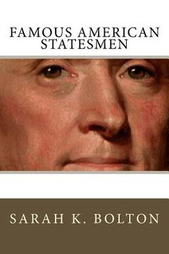 portada Famous American Statesmen