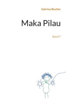 portada Maka Pilau: Band 7 (en Alemán)