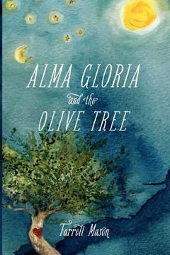 portada alma gloria and the olive tree (en Inglés)