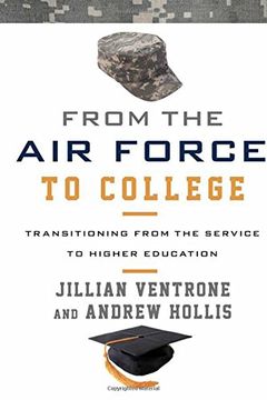 portada From the Air Force to College: Transitioning from the Service to Higher Education