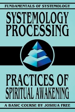 portada Systemology Processing: Practices of Spiritual Awakening (en Inglés)