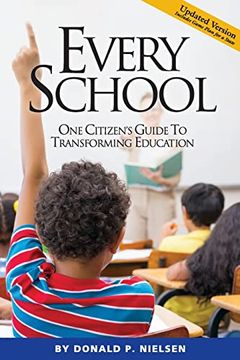 portada Every School: One Citizen's Guide to Transforming Education (en Inglés)