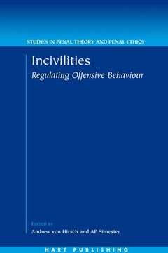 portada incivilities: regulating offensive behaviour (en Inglés)