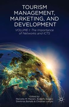 portada Tourism Management, Marketing, and Development: Volume I: The Importance of Networks and ICTS (en Inglés)