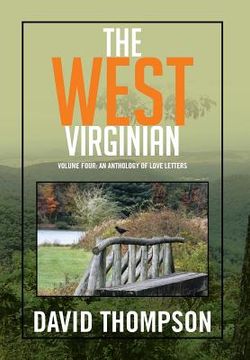 portada The West Virginian: Volume Four: An Anthology of Love Letters (en Inglés)