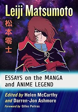 portada Leiji Matsumoto: Essays on the Manga and Anime Legend (en Inglés)