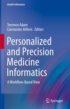 portada Personalized and Precision Medicine Informatics: A Workflow-Based View (en Inglés)