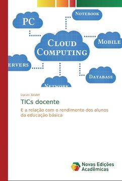 portada Tics Docente: E a Relação com o Rendimento dos Alunos da Educação Básica (in Portuguese)