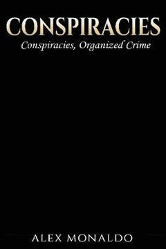 portada Conspiracies: 2 Books In 1 - Conspiracies & Organized Crime (in English)