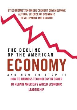 portada The Decline of the American Economy (en Inglés)
