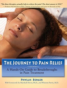 portada The Journey to Pain Relief: A Hands-On Guide to Breakthroughs in Pain Treatment (in English)