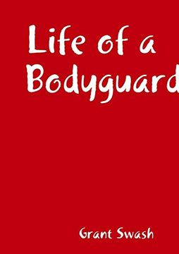 portada Life of a Bodyguard (en Inglés)