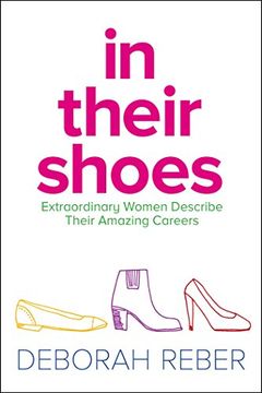 portada In Their Shoes: Extraordinary Women Describe Their Amazing Careers