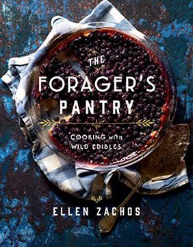 portada The Forager'S Pantry: Cooking With Wild Edibles