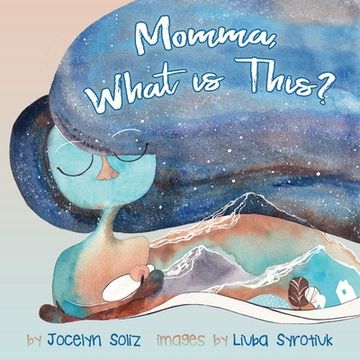 portada Momma, What is This?: Understanding Big Emotions
