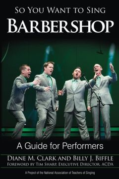 portada So You Want to Sing Barbershop: A Guide for Performers