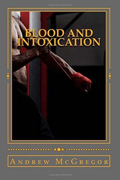 portada Blood and Intoxication: Dancing a Powdered Line: Volume 3 (The Dorothy Squad)