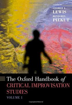 portada The Oxford Handbook of Critical Improvisation Studies, Volume 1 (Oxford Handbooks) (in English)
