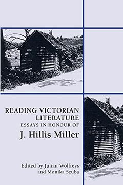 portada Reading Victorian Literature: Essays in Honour of j. Hillis Miller (en Inglés)