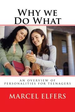 portada Why we Do What: an overview of personalities for teenagers