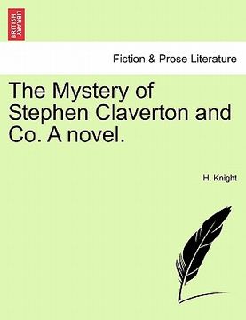 portada the mystery of stephen claverton and co. a novel. (en Inglés)